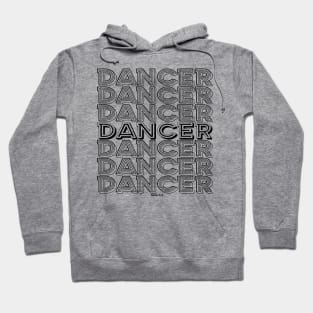 Dancer Repeating Text (Dark Version) Hoodie